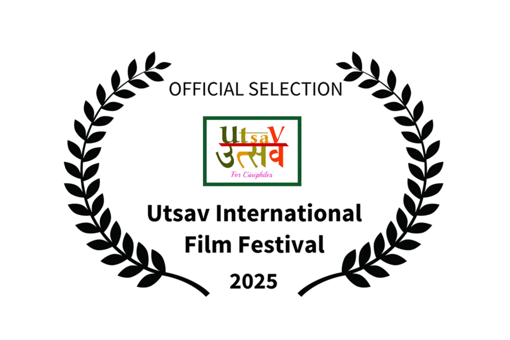 IUS of Time official selection at the 4th Utsav International Film Festival, Mumbai, India (2025)