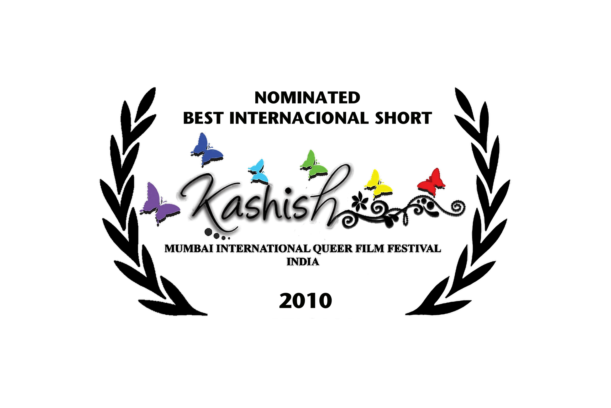 Toto Forever nominated for Best International Short Film at the 1st Kashish Mumbai International Queer Film Festival (2010)