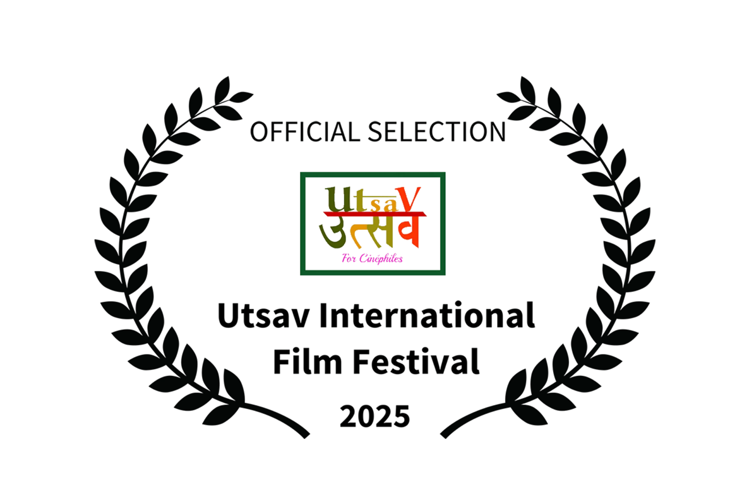 Water Circles Under Cotton Clouds – Official Selection, 4th Utsav International Film Festival (India, 2025).