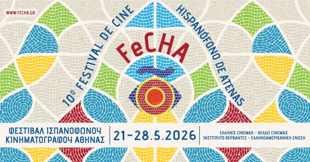 Official banner of the 10th FeCHA Athens Spanish-Language Film Festival in Greece, held in Athens from May 21 to 28, 2026